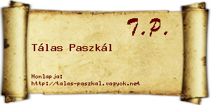 Tálas Paszkál névjegykártya